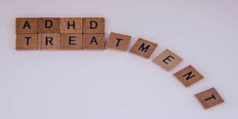 The words, “ADHD treatment” made with scrabble blocks.